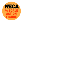 NECA - ¼ Scale